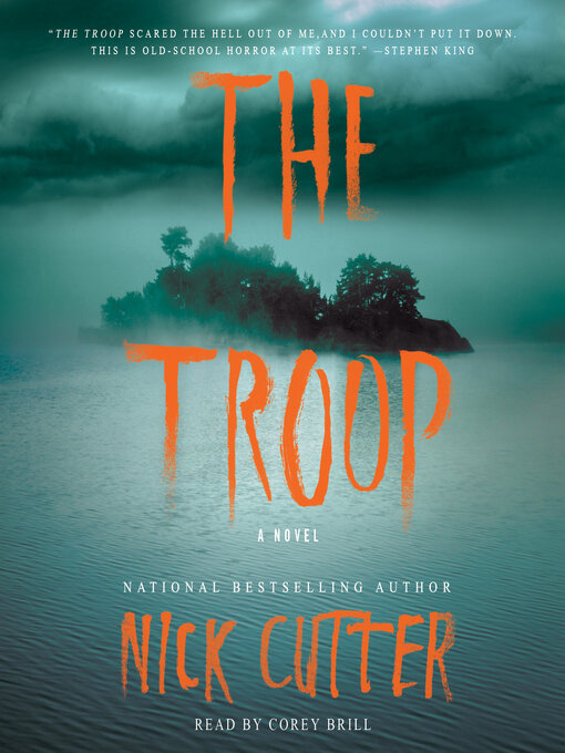 Title details for The Troop by Nick Cutter - Available